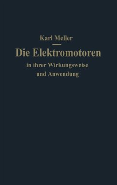 Die Elektromotoren in ihrer Wirkungsweise und Anwendung (eBook, PDF) Cover Die Elektromotoren in ihrer Wirkungsweise und Anwendung (eBook, PDF)