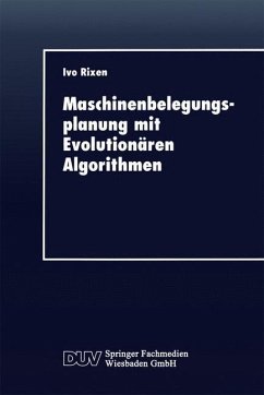 Maschinenbelegungsplanung mit Evolutionären Algorithmen (eBook, PDF)