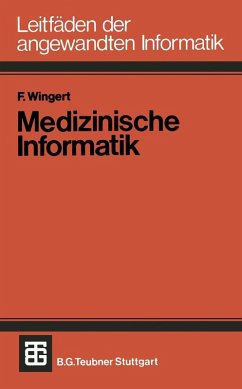 Medizinische Informatik (eBook, PDF) - Wingert, Friedrich