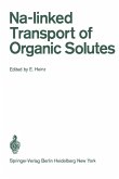 Na-linked Transport of Organic Solutes (eBook, PDF)
