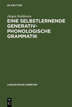 Eine selbstlernende generativ-phonologische Grammatik (eBook, PDF) - Rolshoven, Jürgen