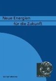 Neue Energien fü die Zukunft (eBook, PDF)