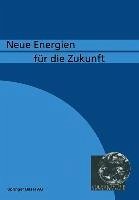 Neue Energien fü die Zukunft (eBook, PDF) - Graf; Suter