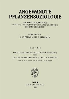 Die Calluna-Heiden (Callunetum Vulgaris) und Die Erica Carnea-Heiden (Ericetum Carneae) (eBook, PDF) - Aichinger, Erwin