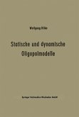 Statische und dynamische Oligopolmodelle (eBook, PDF)