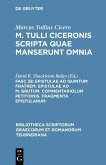 Epistulae ad Quintum fratrem. Epistulae ad M. Brutum. Commentariolum petitionis. Fragmenta epistularum (eBook, PDF)