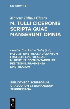 Epistulae ad Quintum fratrem. Epistulae ad M. Brutum. Commentariolum petitionis. Fragmenta epistularum (eBook, PDF) - Cicero, Marcus Tullius