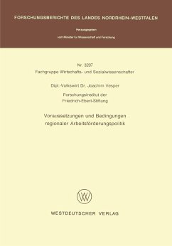 Voraussetzungen und Bedingungen regionaler Arbeitsförderungspolitik (eBook, PDF) - Vesper, Joachim