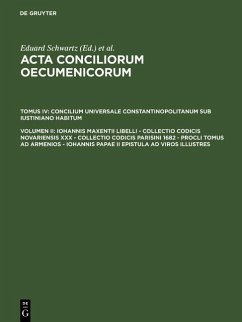 Acta conciliorum oecumenicorum. Concilium Universale Constantinopolitanum sub Iustiniano habitum. Tomus IV. Volumen II (eBook, PDF)
