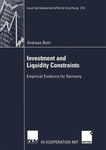 Investment and Liquidity Constraints (eBook, PDF) Investment and Liquidity Constraints (eBook, PDF)