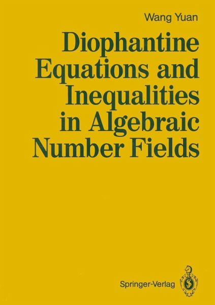 Diophantine Equations and Inequalities in Algebraic Number Fields (eBook, PDF) Diophantine Equations and Inequalities in Algebraic Number Fields (eBook, PDF)