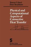 Physical and Computational Aspects of Convective Heat Transfer (eBook, PDF)