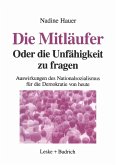 Die Mitläufer Oder Die Unfähigkeit zu fragen (eBook, PDF)