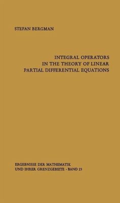 Integral Operators in the Theory of Linear Partial Differential Equations (eBook, PDF) - Bergman, Stefan