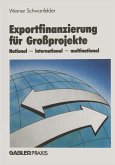 Exportfinanzierung für Großprojekte (eBook, PDF)