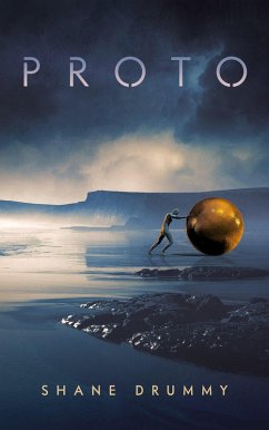 Proto (eBook, ePUB) - Drummy, Shane