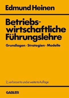 Betriebswirtschaftliche Führungslehre Grundlagen - Strategien - Modelle (eBook, PDF)