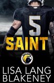 Saint: A Football Romance (The Nighthawk Series, #1) (eBook, ePUB)