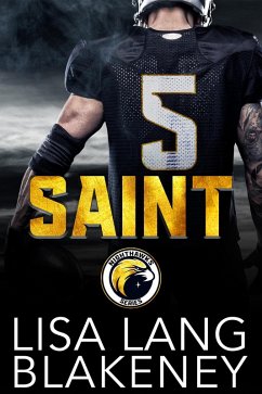 Saint: A Football Romance (The Nighthawk Series, #1) (eBook, ePUB) - Blakeney, Lisa Lang