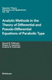 Analytic Methods In The Theory Of Differential And Pseudo-Differential Equations Of Parabolic Type (eBook, PDF)