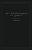 Neuere Festigkeitsprobleme des Ingenieurs (eBook, PDF)