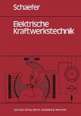 Elektrische Kraftwerkstechnik (eBook, PDF)
