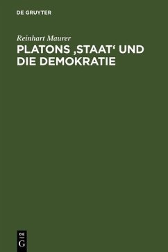 Platons 'Staat' und die Demokratie (eBook, PDF) - Maurer, Reinhart