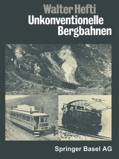 Unkonventionelle Bergbahnen (eBook, PDF) - Hefti