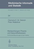 Warteschlangen-Theorie und Gesundheitswesen (eBook, PDF)