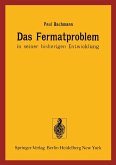 Das Fermatproblem in seiner bisherigen Entwicklung (eBook, PDF)