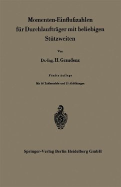 Momenten-Einflußzahlen für Durchlaufträger mit beliebigen Stützweiten (eBook, PDF) - Graudenz, Heinz