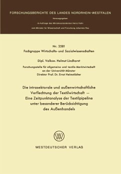 Die intrasektorale und außenwirtschaftliche Verflechtung der Textilwirtschaft (eBook, PDF) - Lindhorst, Helmut