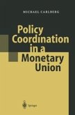 Policy Coordination in a Monetary Union (eBook, PDF)