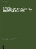 A Phonology of Italian in a Generative Grammar (eBook, PDF)