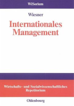 Internationales Management (eBook, PDF) - Wiesner, Knut Internationales Management (eBook, PDF) - Wiesner, Knut