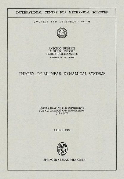 Theory of Bilinear Dynamical Systems (eBook, PDF) Theory of Bilinear Dynamical Systems (eBook, PDF)