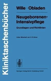 Neugeborenen-Intensivpflege (eBook, PDF) - Wille, L.; Obladen, M.