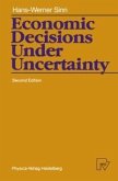 Economic Decisions Under Uncertainty (eBook, PDF)