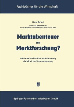 Marktabenteuer oder Marktforschung? (eBook, PDF) - Schad, Hans