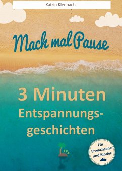 Mach mal Pause (eBook, ePUB) - Kleebach, Katrin