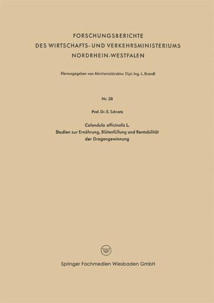 Calendula officinalis L. Studien zur Ernährung, Blütenfüllung und Rentabilität der Drogengewinnung (eBook, PDF) Calendula officinalis L. Studien zur Ernährung, Blütenfüllung und Rentabilität der Drogengewinnung (eBook, PDF)