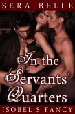 In the Servants' Quarters (Isobel's Fancy, #3) (eBook, ePUB)