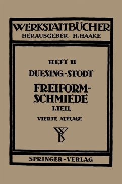 Freiformschmiede (eBook, PDF) - Duesing, F. W.; Stodt, A.