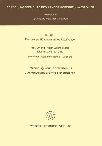 Erarbeitung von Kennwerten für das kunststoffgerechte Konstruieren (eBook, PDF) Erarbeitung von Kennwerten für das kunststoffgerechte Konstruieren (eBook, PDF)