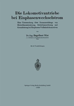 Die Lokomotivantriebe bei Einphasenwechselstrom (eBook, PDF) - Wist, Engelbert