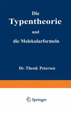 Die Typentheorie und die Molekularformeln (eBook, PDF) - Petersen, Theodor