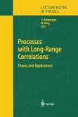 Processes with Long-Range Correlations (eBook, PDF) Processes with Long-Range Correlations (eBook, PDF)