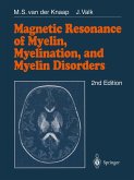 Magnetic Resonance of Myelin, Myelination and Myelin Disorders (eBook, PDF)