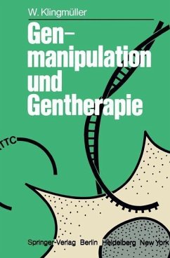 Genmanipulation und Gentherapie (eBook, PDF) - Klingmüller, W.
