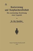 Kurierzwang und Kurpfuschereifreiheit (eBook, PDF)